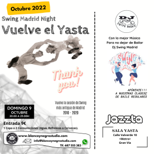Swing Madrid Night "Vuelve el Yasta" Domingo 9 de Octubre 2022 con Blanco y Negro Studio. @ Sala Yasta